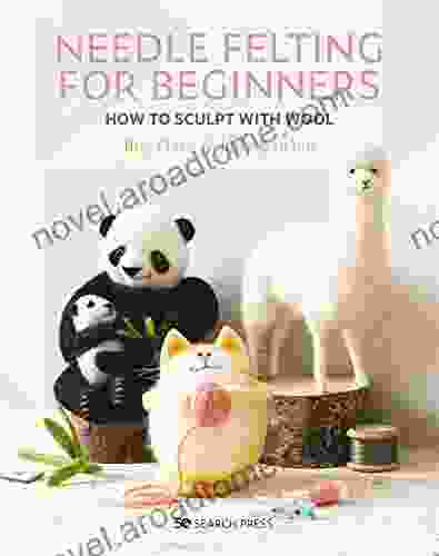 Needle Felting for Beginners: How to sculpt with wool