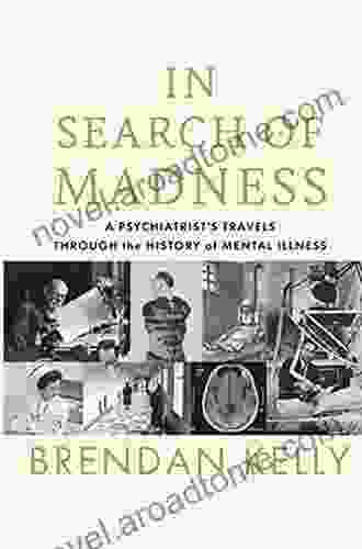 In Search Of Madness: Schizophrenia And Neuroscience