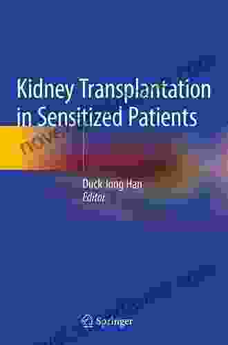 Kidney Transplantation in Sensitized Patients