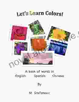 Let S Learn Colors (Learning English Spanish And Chinese 1)