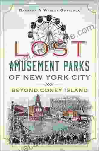 Lost Amusement Parks of New York City: Beyond Coney Island