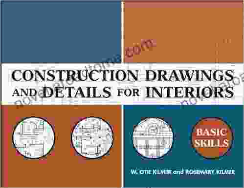 Construction Drawings and Details for Interiors: Basic Skills