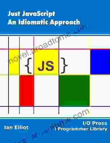 Just JavaScript: An Idiomatic Approach