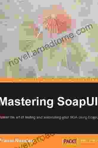 Mastering SoapUI Kent Beck