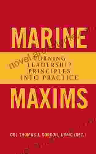 Marine Maxims: Turning Leadership Principles into Practice