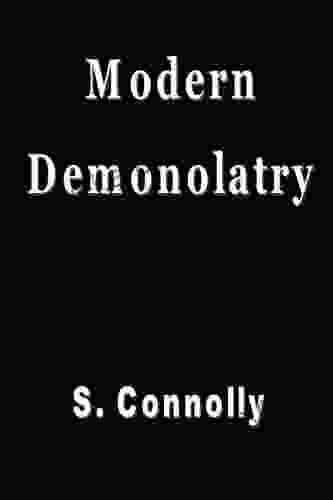 Modern Demonolatry S Connolly