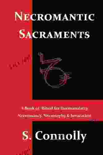 Necromantic Sacraments S Connolly