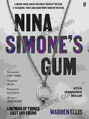 Nina Simone S Gum: A Memoir Of Things Lost And Found