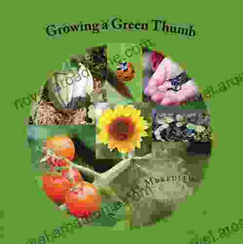 Growing A Green Thumb