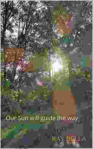 Sun Had A Meet Cute Today: Our Sun Will Guide The Way (The Meet Cutes 2)