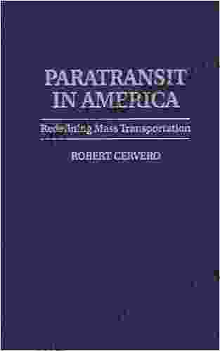 Paratransit In America: Redefining Mass Transportation