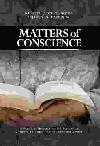 Matters of Conscience: A Practical Theology for the Evangelical Chaplain