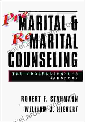 Premarital And Remarital Counseling: The Professional S Handbook