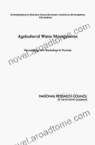 Agricultural Water Management: Proceedings Of A Workshop In Tunisia