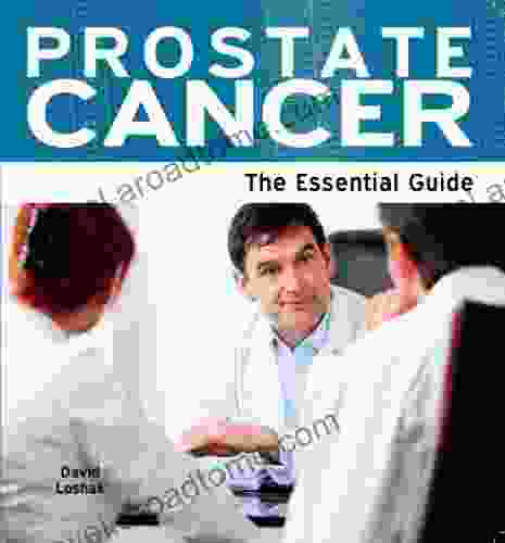 Prostate Cancer: The Essential Guide (Need2Know 65)
