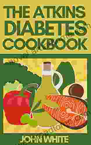 THE ATKINS DIABETES COOKBOOK Rebecca Dolton