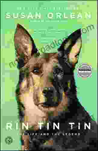 Rin Tin Tin: The Life And The Legend