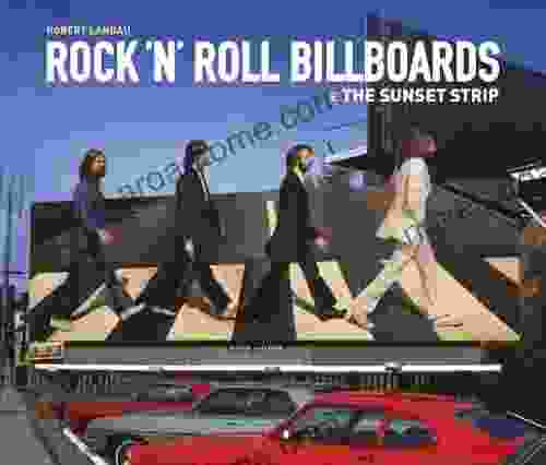 Rock n Roll Billboards of the Sunset Strip