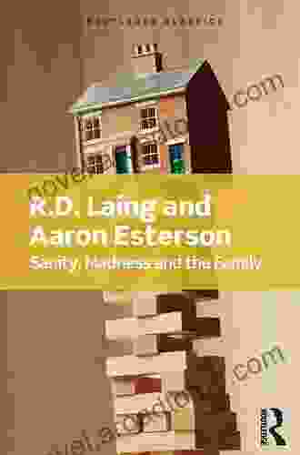 Sanity Madness and the Family (Routledge Classics)