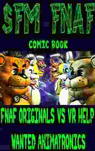 SFM FNAF Game Book: FNAF Originals Vs VR Help Wanted Animatronics