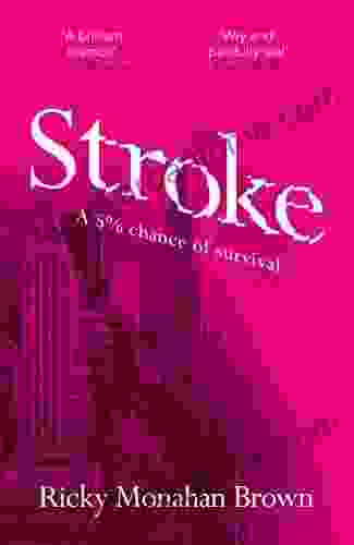 Stroke: A 5% Chance Of Survival