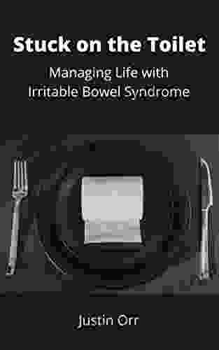 Stuck On The Toilet: Managing Life With Irritable Bowel Syndrome