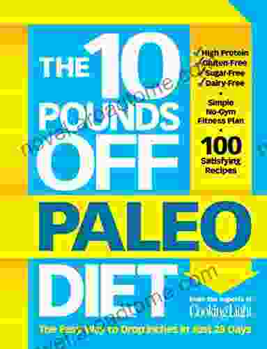 The 10 Pounds Off Paleo Diet: The Easy Way To Drop Inches In Just 28 Days