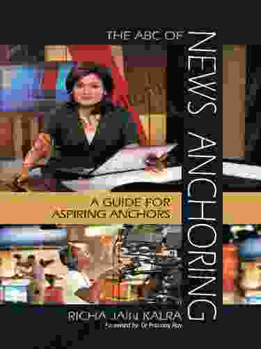 The ABC Of News Anchoring: A Guide For Aspiring Anchors