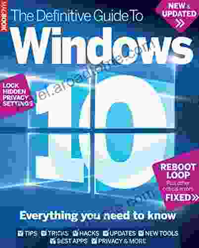 The Definitive Guide To Windows 10