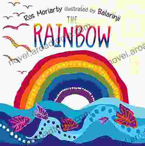 The Rainbow Ros Moriarty