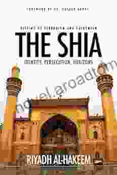 The Shia: Identity Persecution Horizons