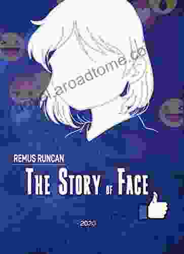 The Story Of Face Remus RUNCAN