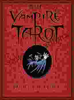 The Vampire Tarot Robert Michael Place