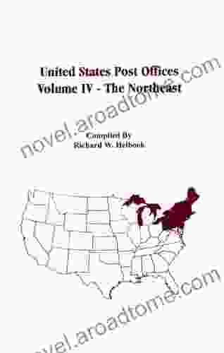 United States Post Offices Volume IV The Northeast