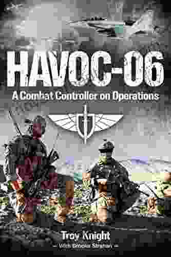 HAVOC 06: A Combat Controller On Operations