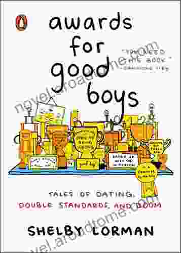 Awards For Good Boys: Tales Of Dating Double Standards And Doom