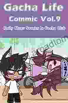 Gacha Life Commic Vol 9: Daily Short Stories In Gacha Club