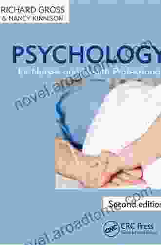 Psychology For Nurses And Health Professionals