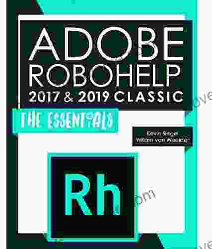 Adobe RoboHelp 2024 Classic: The Essentials