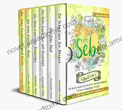 Dr Sebi : 6 In 1 The Most Complete Collection Of Dr Sebi S Herbal Remedies To Achieve A Long Disease Free Life Restore Your Body S Ability With The Alkaline Diet