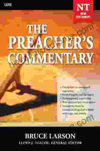 The Preacher S Commentary Vol 26: Luke