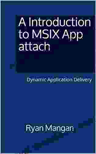 A Introduction To MSIX App Attach: Dynamic Application Delivery