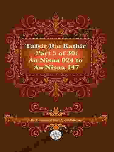 The Quran With Tafsir Ibn Kathir Part 5 Of 30: An Nisaa 024 To An Nisaa 147
