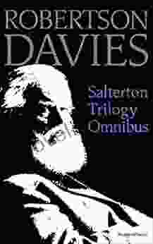 Salterton Trilogy Omnibus Robertson Davies