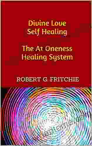 Divine Love Self Healing The At Oneness Healing System