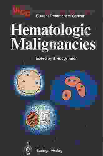Hematologic Malignancies (UICC Current Treatment Of Cancer)