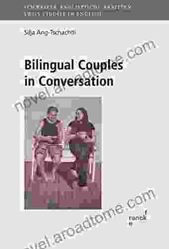 Bilingual Couples In Conversation (Schweizer Anglistische Arbeiten (SAA) 149)