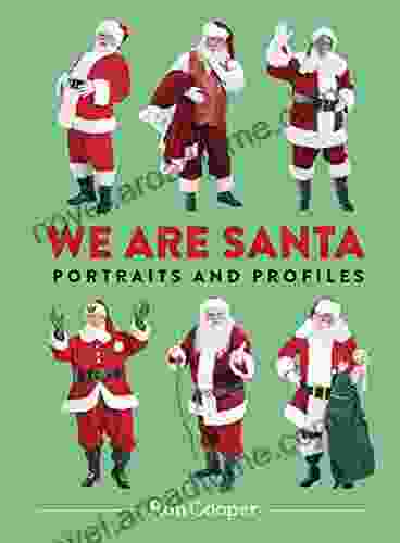 We Are Santa: Portraits and Profiles