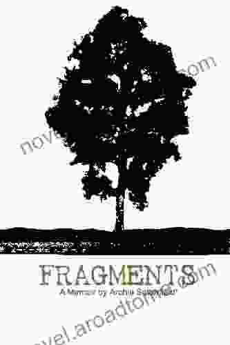 Fragments: A Memoir Stephen J Pyne