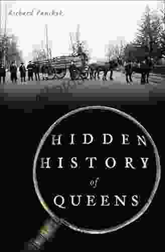 Hidden History Of Queens Richard Panchyk